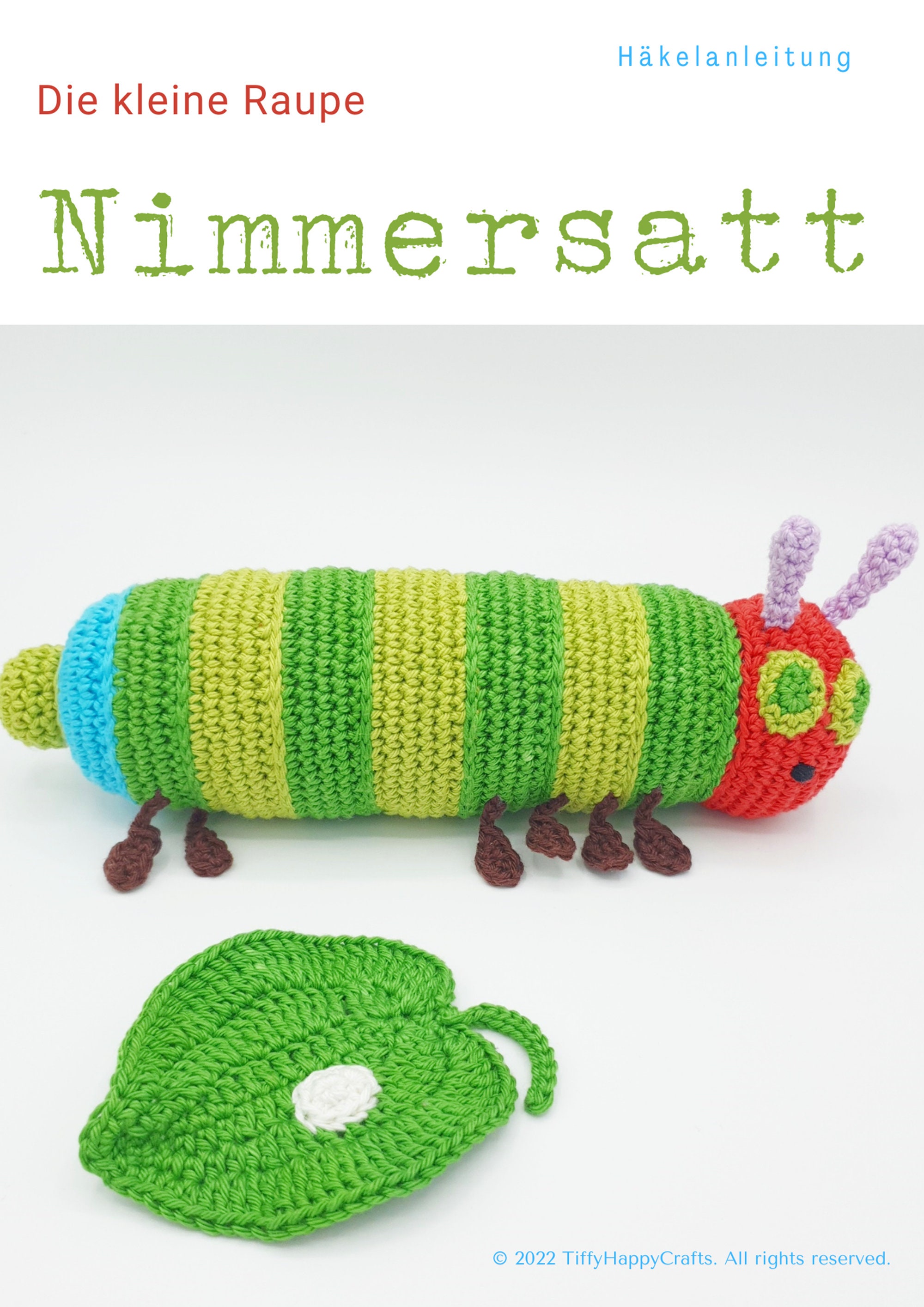 Die einfache Raupe Nimmersatt und ein Blatt mit Ei Häkelanleitung – PDF  Download in Englisch und Deutsch - Etsy Österreich, image size:2000x2829