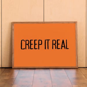 Creepin’ It Real Halloween Poster | Funny Spooky Quote Print | Digital Download Wall Art | Halloween Party Decor Printable