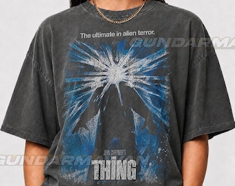 The Thing 1982 Movie Shirt, The Ultimate In Alien Terror Shirt, 90s Horror Movie Graphic Shirt, Sci-Fi Shirt, John Carpenter Shirt RZ