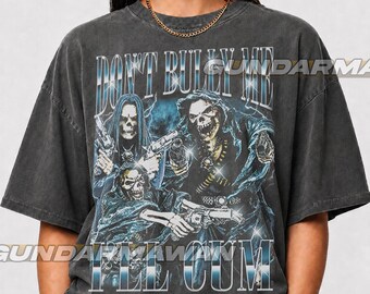 Limited Don't Bully Me I'll Cum Vintage T-Shirt, Gift For Woman and Man Unisex T-Shirt | Timnas FD