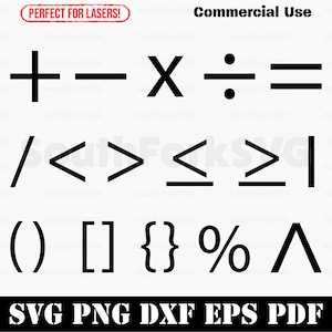 May include: A collection of black and white mathematical symbols, such as plus, minus, multiplication, division, and equals signs. Also included are less than, greater than, parentheses, brackets, braces, a percentage sign, and a caret. The image includes the text "SVG PNG DXF EPS PDF".
