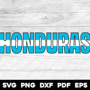 Honduras Honduran Flag Name Design | svg png dxf eps pdf | vector graphic design cut print dye sub cnc laser engrave digital files