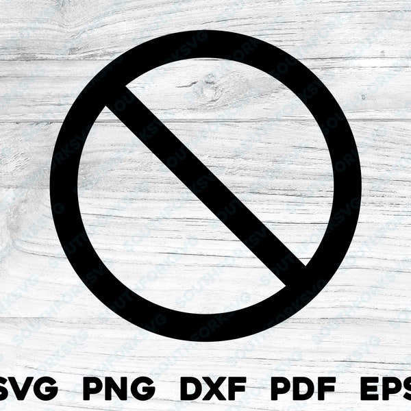 Restricted Symbol Circle Slash svg png dxf eps pdf | graphic design cut print laser engrave files | instant digital download commercial use