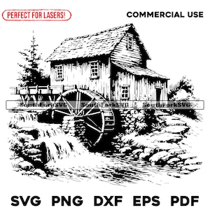 Laser Engrave Files Water Mill by the Creek svg png dxf eps pdf | vector graphic design cut print dye sub cnc digital files commercial use