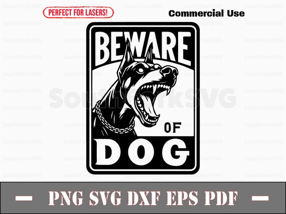 Beware of Dog Sign Svg Png Dxf Eps Pdf | Vector Graphic Cut File
