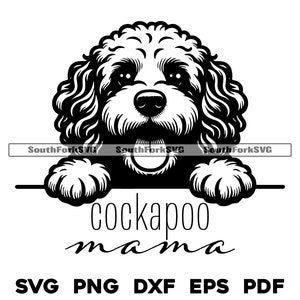 May include: Black and white illustration of a Cockapoo dog peeking over a sign that says "Cockapoo mama". The image includes the text "SVG PNG DXF EPS PDF".