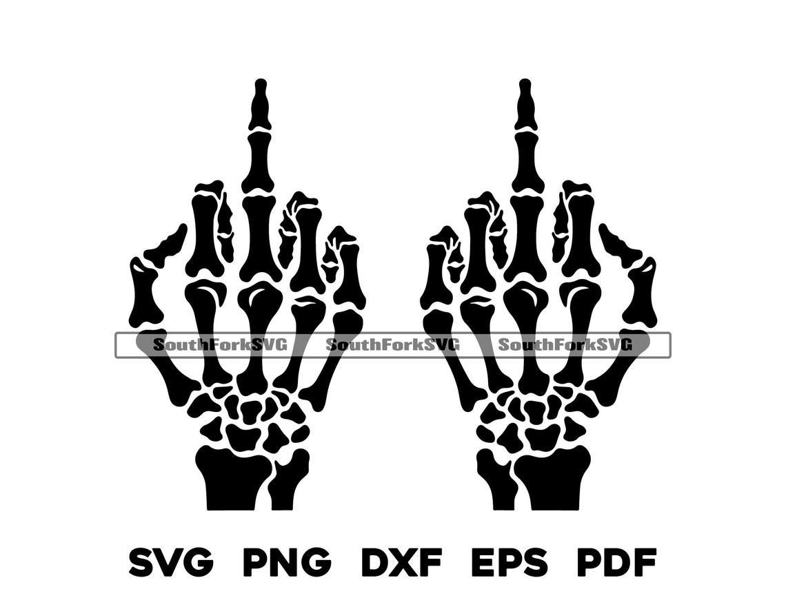 Middle Finger Dxf File Middle Fingers Skeleton Hands Svg Png Dxf Eps Pdf | Vector Graphic Cut ...