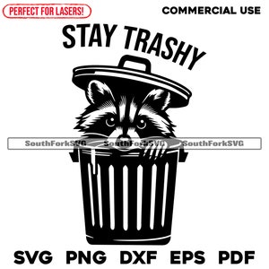 Fique Trashy Guaxinim na Lixeira svg png dxf eps pdf | design gráfico vetorial corte impressão corante sub laser gravar arquivos digitais uso comercial