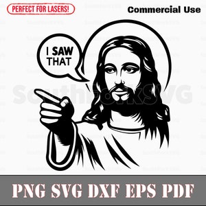 Jesus I Saw That Funny svg png dxf eps pdf | vector graphic design cut print dye sub laser digital files