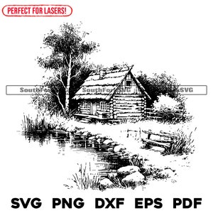 Laser Engrave File Rustic Cabin Svg Png Dxf Eps Pdf Cottage Scene for ...