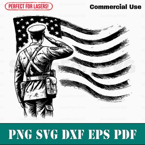May include: Black and white illustration of a soldier saluting the American flag. The flag features stars and stripes, with the soldier's back to the viewer. The image includes the text "Commercial Use" and "Perfect for Lasers!" at the top, and file type options at the bottom.
