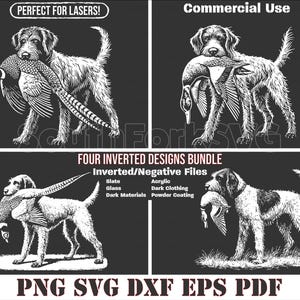 Op de afbeelding: Vier omgekeerde zwart-wit ontwerpen van een jachthond die een fazant of eend draagt. De ontwerpen zijn gemarkeerd met "Inverted/Negative Files" en zijn geschikt voor leisteen, glas, donkere materialen, acryl, donkere kleding en poedercoating. De ontwerpen zijn beschikbaar in de formaten PNG, SVG, DXF, EPS en PDF.