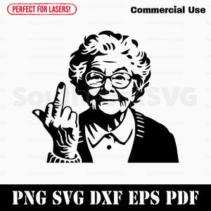 Großmutter Mittelfinger svg png dxf pdf eps | Vektorgrafik Design Cut Print Dye sub Laser graviert digitale Dateien kommerzielle Nutzung