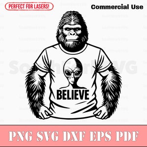 Bigfoot Alien Believe Shirt Divertido svg png dxf pdf eps / diseño gráfico vectorial corte impresión tinte sub láser grabar archivos digitales uso comercial