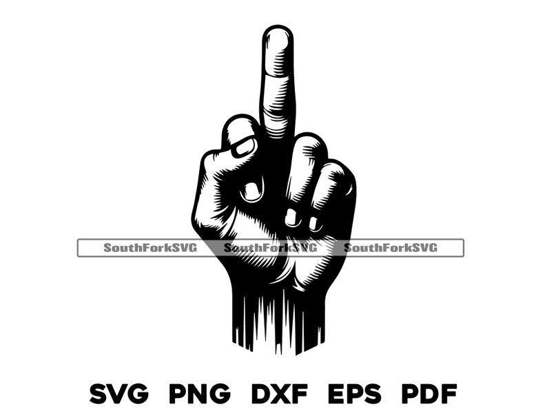 Middle Finger Dxf File Middle Finger Svg Png Dxf Eps Pdf | Vector Graphic Cut File Laser Clip ...