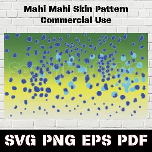 Mahi Mahi Skin Pattern svg png eps pdf | Saltwater Game Fish Fishing Design Vector Dye Sub Print Download Commercial Use