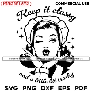 Mantienilo elegante e un po' trasandato svg png dxf eps pdf / Taglio Stampa Incisione laser CNC Vinile a sublimazione / Download immediato Uso commerciale