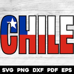 Chile Bandeira Chilena Nome Design | svg png dxf eps pdf | vetor gráfico design corte impressão sublimação laser gravar arquivos digitais