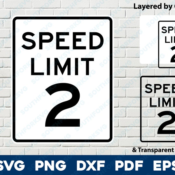 Speed Limit 2 Sign Logo Symbol svg png dxf eps pdf Layered By Color Cut File Silhouette Road Street Drive Car Vector Graphic Birthday