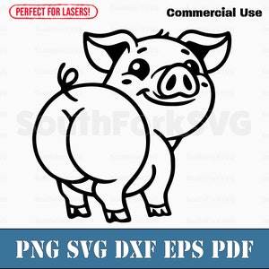 Pig With Big Butt Funny svg png dxf eps pdf | transparent vector graphic design cut print dye sub laser engrave files commercial use