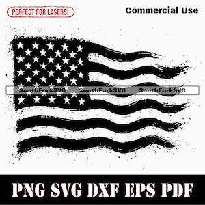 May include: Black and white distressed American flag design. The flag features stars and stripes with a brushstroke effect. Text includes "Commercial Use" and "Perfect for Lasers!" along with file type options: PNG SVG DXF EPS PDF.