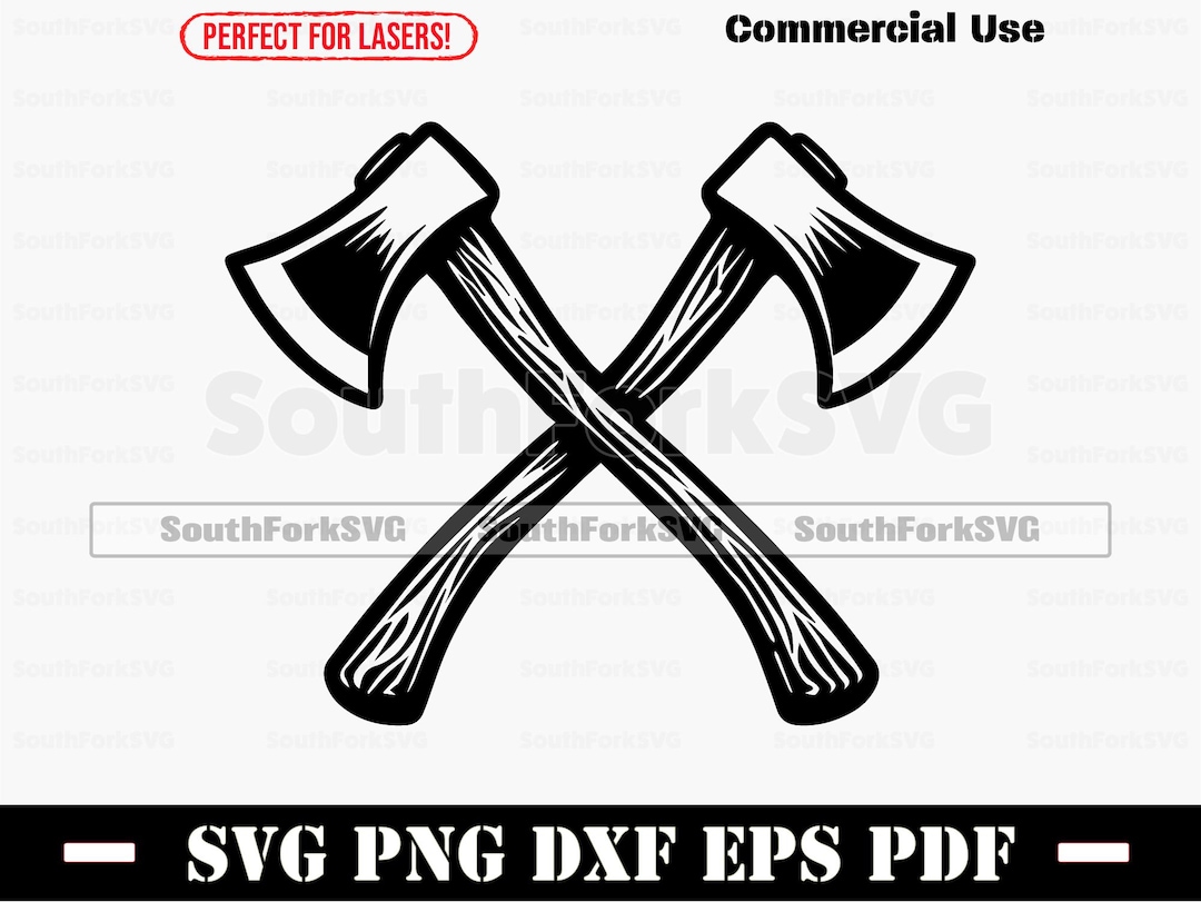 Crossed Hatchets Svg Png Dxf Pdf Eps | Cut Print Laser Digital File ...