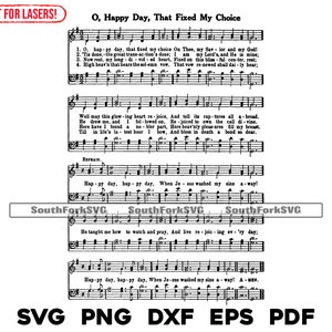 Oh Happy Day That Fixed My Choice hymne bladmuziek svg png dxf eps pdf lasergravure bestanden grafisch ontwerp digitale download commercieel gebruik