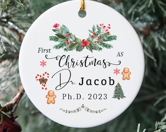 First Christmas As Doctor 2023 PhD, Christmas Ornament, PhD Gift, Graduation Gift, Personalized Gift, Ph.D Christmas Gift, Custom Ornament