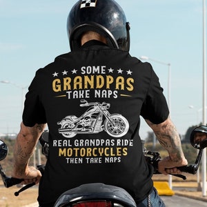 Biker Grandpa Shirt For Fathers day, Birthday Gift, Real Grandpas Ride Motorcycles Then Take Naps Shirt, Funny Biker Shirt, Granddad Gift #2