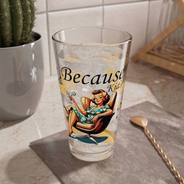 Kitschy 50s Mid Century Modern Because Kids Pint Glass, Funny Mom Gift, MCM Franciscan Starburst Cocktail Shaker, Mixing, Drinking Glass