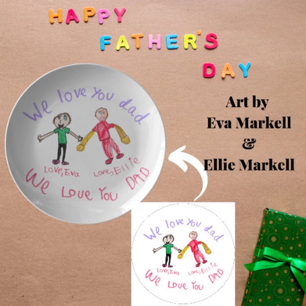 Custom Handwritten Kid's Drawing Artwork Plate, Personalized Kids Message to Daddy, Father's Day, Birthday Gift, Memorable Heirloom Keepsake