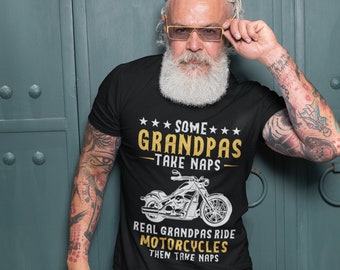 Biker Grandpas Shirt For Father&#39;s day, Birthday Gifts, Real Grandpas Ride Motorcycles Then Take Naps Shirt, Funny Biker Shirt, Granddad Gift