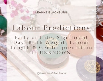 Same Day Labour Pregnancy Predictions. Weight? Labour length? Early or late? Psychic prediction. Pendulum, Tarot.