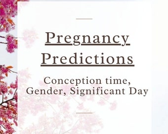 Same Day Pregnancy predictions, fertility reading, Tarot and pendulum predictions.
