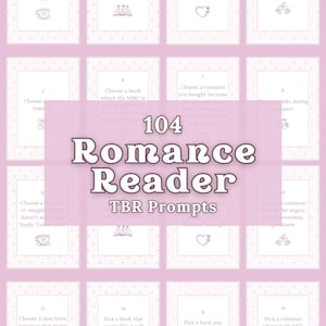May include: A light purple grid of 16 rectangular cards featuring the text 104 Romance Reader TBR Prompts. Each card contains a numbered reading challenge, such as picking a workplace romance or a fake dating story, accompanied by small line art icons.