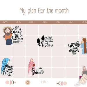 May include: A monthly planner with a light brown background and a white grid. The planner has a title that says "My plan for the month". There are several colorful stickers with motivational quotes and illustrations of people wearing headscarves.