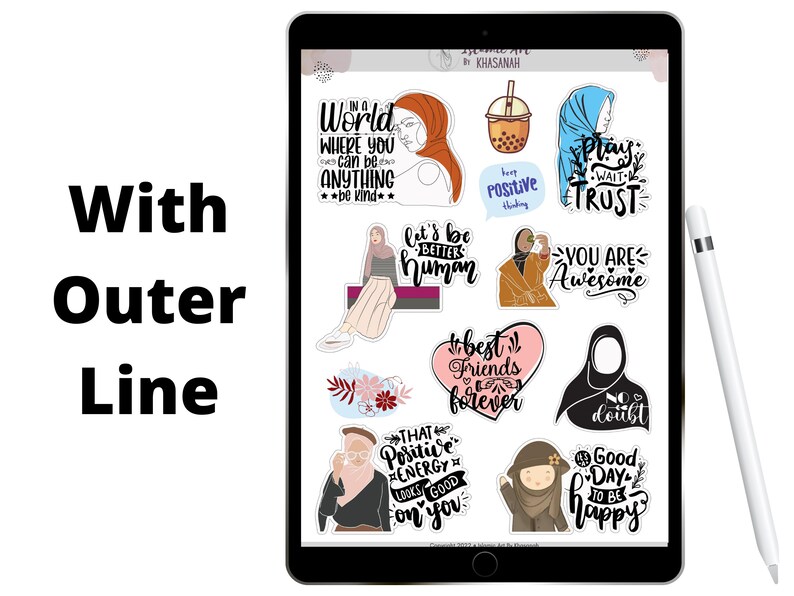 May include: A digital tablet screen displaying a collection of colorful stickers with inspirational quotes and illustrations. The stickers feature phrases like "Let's be better human", "Play wait trust", "You are awesome", and "That positive energy looks good on you".