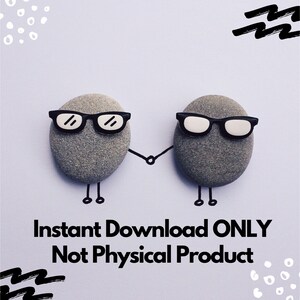 May include: Two gray stone figures with drawn-on faces and sunglasses, holding hands. The text "Instant Download ONLY Not Physical Product" is below the figures.