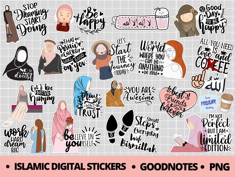 May include: A set of 20 digital stickers featuring Islamic-themed illustrations and text. The stickers include phrases like "Let's be better human", "Be Happy", "Work hard dream big", and "You are awesome". The stickers are designed in a colorful and modern style.