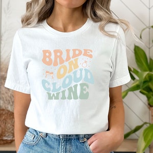 Wine Bachelorette Party Shirts, Bridal Party Shirts, Bachelorette tshirt, Bride on Cloud Wine, Bachelorette Shirts Wine, Team Bride Shirt