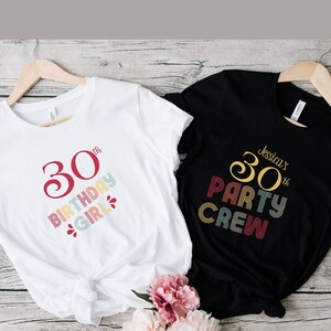 Benutzerdefinierte 30. Geburtstagsparty-Shirts, personalisiertes 30. Geburtstags-Shirt, Geburtstags-Crew-Shirts, Geburtstags-Gruppen-Shirts, zusammenpassende Geburtstags-T-Shirts