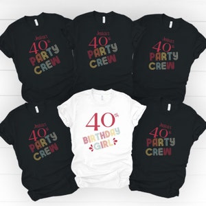 Custom 40th Birthday Party Shirts, Personalized 40th Birthday Shirt, Birthday Crew Shirts, Birthday Group Shirts, Matching Birthday