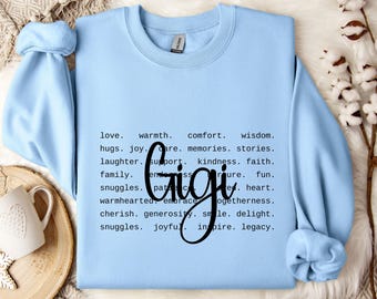 Gigi Sweatshirt, Geschenk für Gigi, Oma Sweatshirt, Gigi Pullover, Geschenk für Oma, Muttertagsgeschenk, Gigi Weihnachtsgeschenk