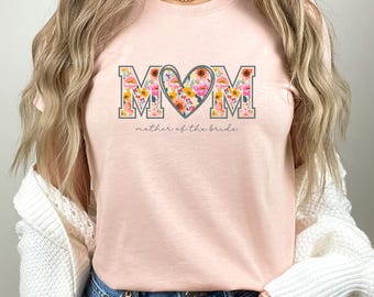 Mother of the Bride Shirt, Bridal Party Shirts, Wedding Party Shirts, Custom Mom of the Bride Shirt
