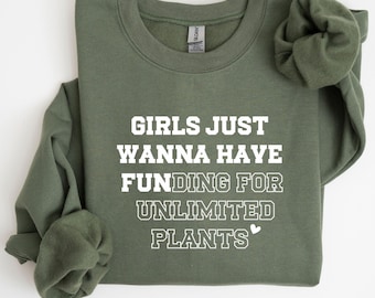 Plant Gifts, Plants Sweatshirt, Plant Lover Sweater, Plant Lover Gift, Plant Lover Tee, Gardening Sweatshirt