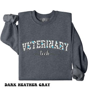 Vet Tech Sweatshirt, Vet Assistant Sweatshirt, Vet Tech Sweater, Dog Lover Shirt, Veterinary Assistant Sweatshirt, Nurse Vet Shirt