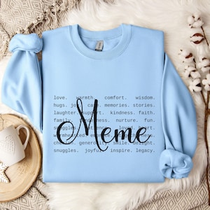 Meme Sweatshirt, Gift for Meme, Grandma Sweatshirt, Meme Sweater, Gift for Grandma, Mother's Day Gift, Meme Christmas Gift