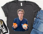 Willem Dafoe Shirt, Willem Dafoe Smoking, Willem Dafoe Meme, Willem Dafoe  Orange, Meme Shirt, Meme Gift, Actor Shirt, Movie Shirt