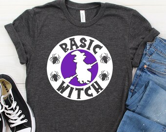 Basic Witch Shirt,Basic Witch Gift,Gift for Basic Witch,Funny Basic Witch,Basic Witch Humor,Basic Witch Shirts,Basic Witch Tshirt,Basic