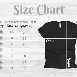 May include: Size chart for a Bella + Canvas 3001 Unisex T-Shirt. The chart shows the chest and length measurements in inches for sizes XS to 3XL.